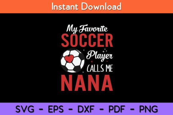 Funny Soccer Nana SVG: Graphics & Crafts Review
